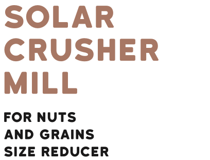 Solar Crusher Mill